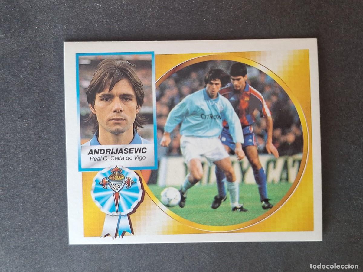 Cromos de f&uacute;tbol: L4 ANDRIJASEVIC CELTA DE VIGO LIGA ESTE 1994 1995 94 95 SIN PEGAR NUNCA PEGADO