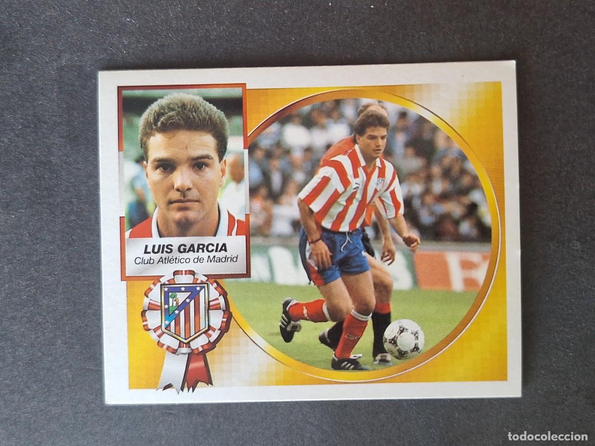 Cromos de f&uacute;tbol: L4 LUIS GARCIA ATLETICO DE MADRID LIGA ESTE 1994 1995 94 95 SIN PEGAR NUNCA PEGADO
