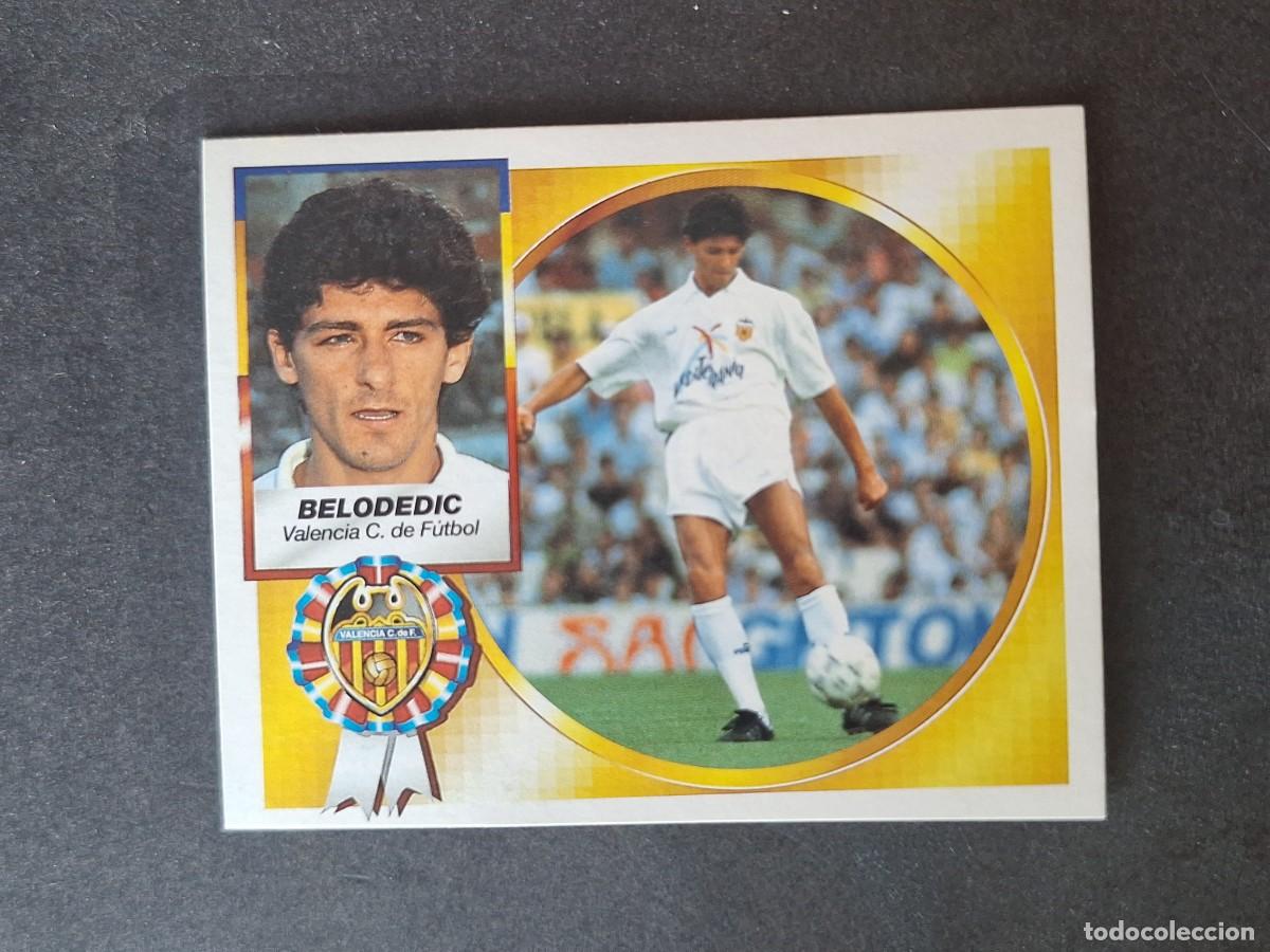 Cromos de f&uacute;tbol: L4 BELODEDIC VALENCIA C. F. LIGA ESTE 1994 1995 94 95 SIN PEGAR NUNCA PEGADO