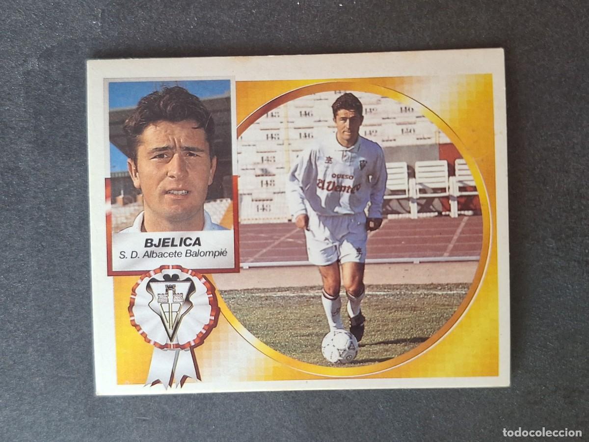 Figurine di Calcio: L4 BJELICA ALBACETE BALOMPIE COLOCA LIGA ESTE 1994 1995 94 95 SIN PEGAR NUNCA PEGADO