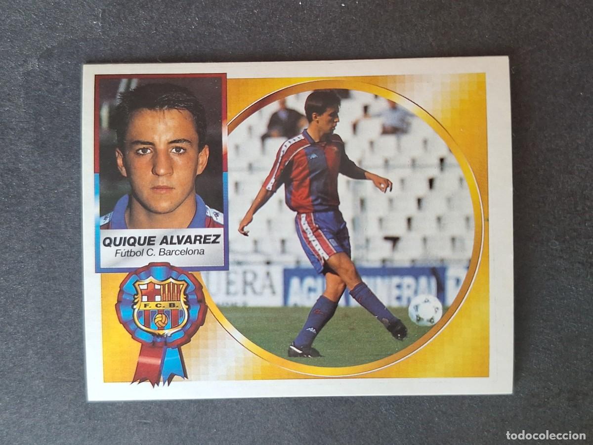 Cromos de f&uacute;tbol: L4 QUIQUE ALVAREZ F. C. BARCELONA COLOCA LIGA ESTE 1994 1995 94 95 SIN PEGAR NUNCA PEGADO