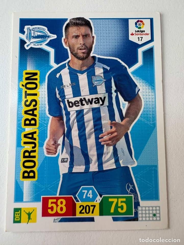 Cromos de f&uacute;tbol: Carta Borja Bast&oacute;n Alav&eacute;s 17 Adrenalyn 2018-19