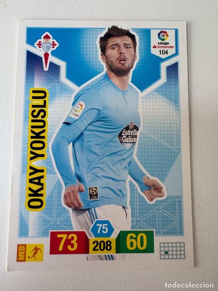 Cromos de f&uacute;tbol: Carta Okay Yokuslu Celta 104 Adrenalyn 2018-19