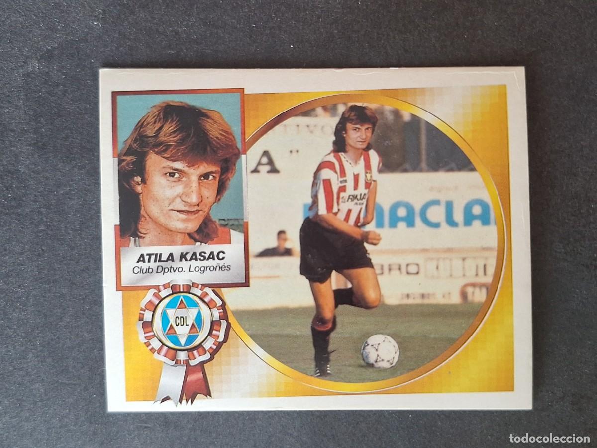 Cromos de f&uacute;tbol: L4 ATILA KASAC VERSION C. D. LOGRO&Ntilde;ES COLOCA LIGA ESTE 1994 1995 94 95 SIN PEGAR NUNCA PEGADO