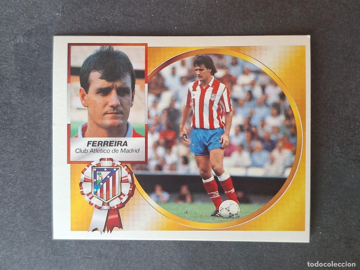 Cromos de f&uacute;tbol: L4 FERREIRA ATLETICO DE MADRID COLOCA LIGA ESTE 1994 1995 94 95 SIN PEGAR NUNCA PEGADO