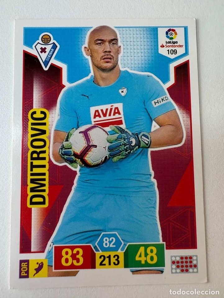 Cromos de f&uacute;tbol: Carta Dmitrovic Eibar 109 Adrenalyn 2018-19