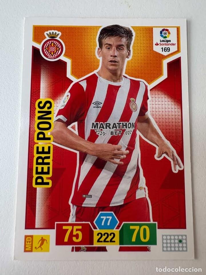 Cromos de f&uacute;tbol: Carta Pere Pons Girona 169 Adrenalyn 2018-19