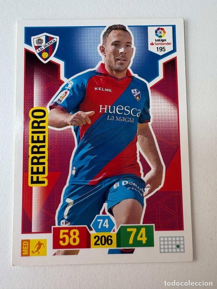 Cromos de f&uacute;tbol: Carta Ferreiro Huesca 195 Adrenalyn 2018-19