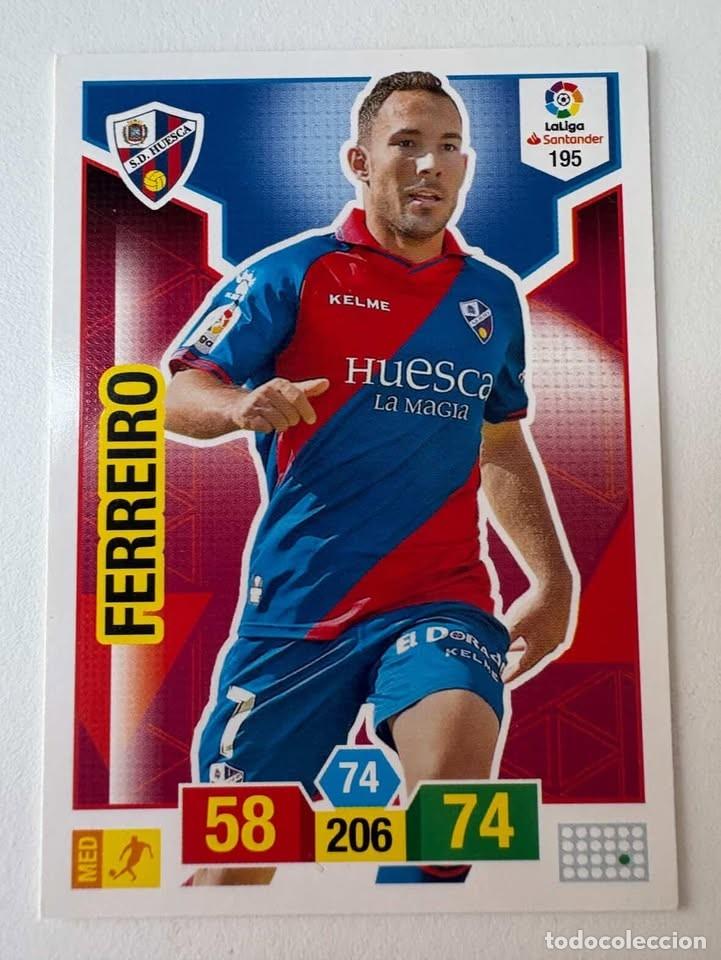 Cromos de f&uacute;tbol: Carta Ferreiro Huesca 195 Adrenalyn 2018-19