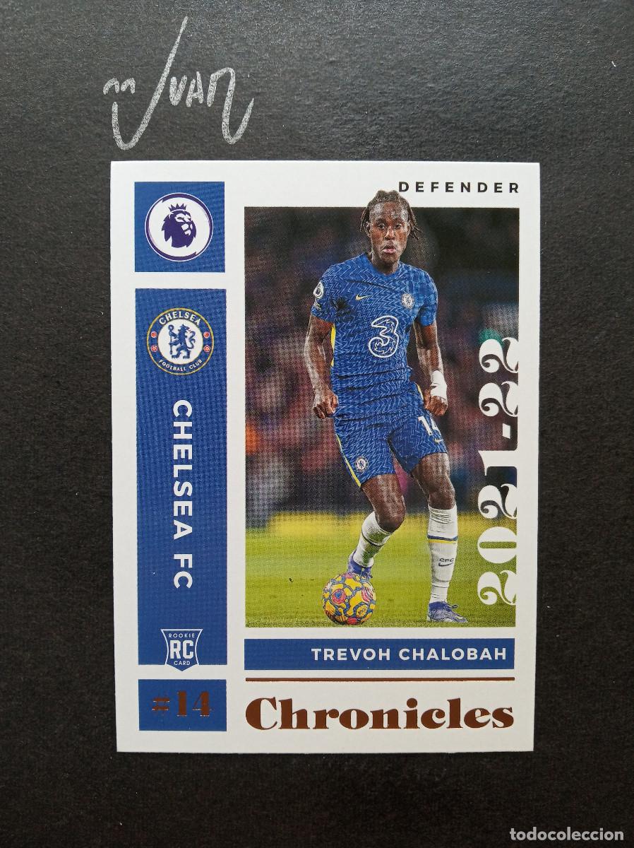 Cromos de f&uacute;tbol: N&ordm; 9 ROOKIE TREBOH CHALOBAH CHELSEA INGLATERRA ⚽ PANINI &reg; CHRONICLES PREMIER 2021 2022 21 22