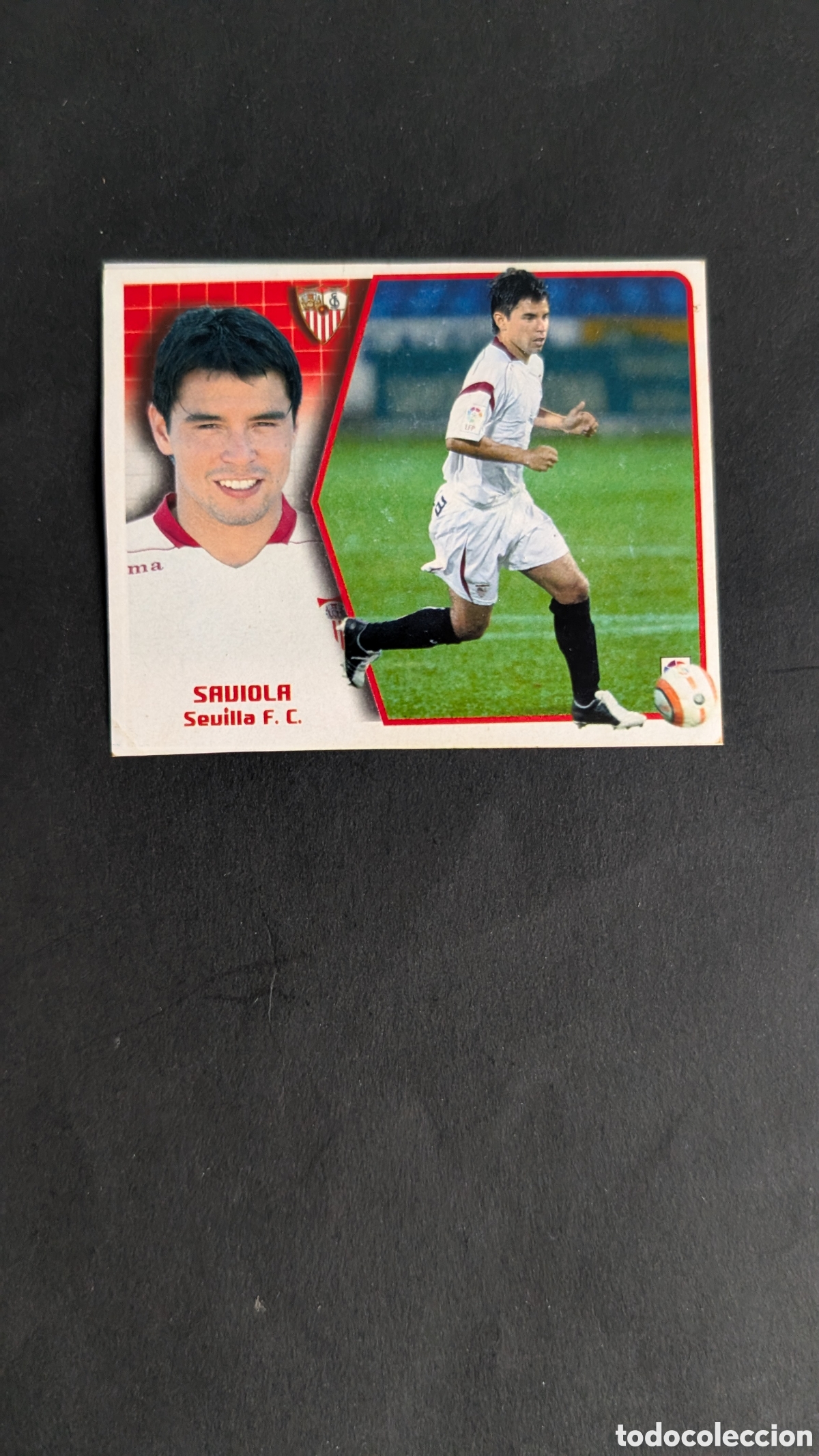 Cromos de Futebol: SAVIOLA SEVILLA FICHAJE 30 LIGA ESTE 2005/06 05 06 RECORTADO