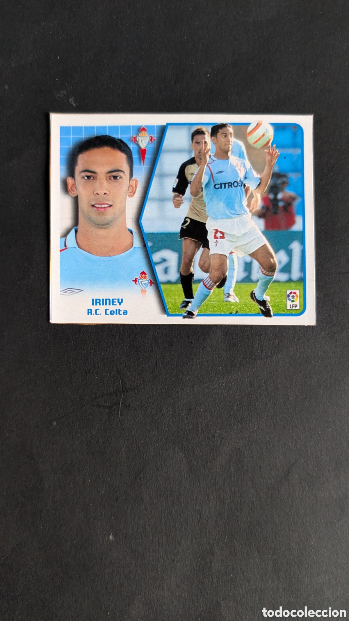 Cromos de Futebol: IRINEY CELTA FICHAJE 43 LIGA ESTE 2005/06 05 06 RECORTADO