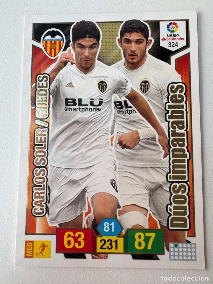 Cromos de f&uacute;tbol: Carta Carlos Soler/Guedes D&uacute;os Imparables Valencia 324 Adrenalyn 2018-19
