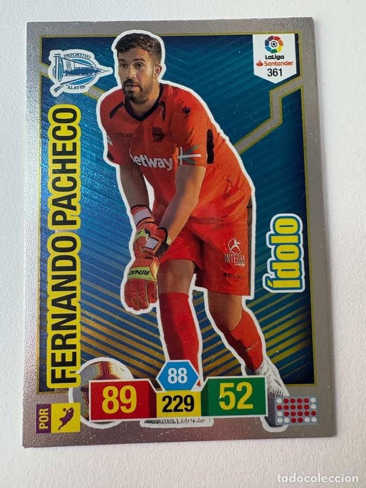 Cromos de f&uacute;tbol: Carta Fernando Pacheco Alav&eacute;s &Iacute;dolo 361 Adrenalyn 2018-19