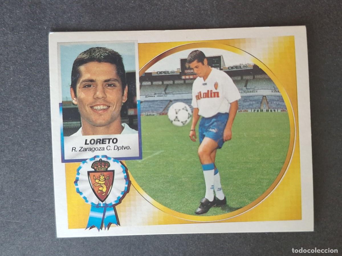 Cromos de f&uacute;tbol: L4 LORETO REAL ZARAGOZA FICHAJE 18 LIGA ESTE 1994 1995 94 95 SIN PEGAR NUNCA PEGADO