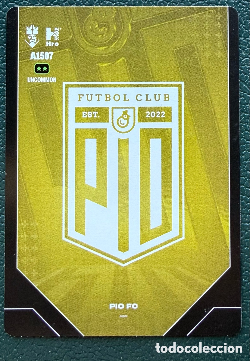 Figurine di Calcio: A1507 ESCUDO PIO FC FICHAS ALBUM KINGS LEAGUE INFOJOBS 2024 KOLEX