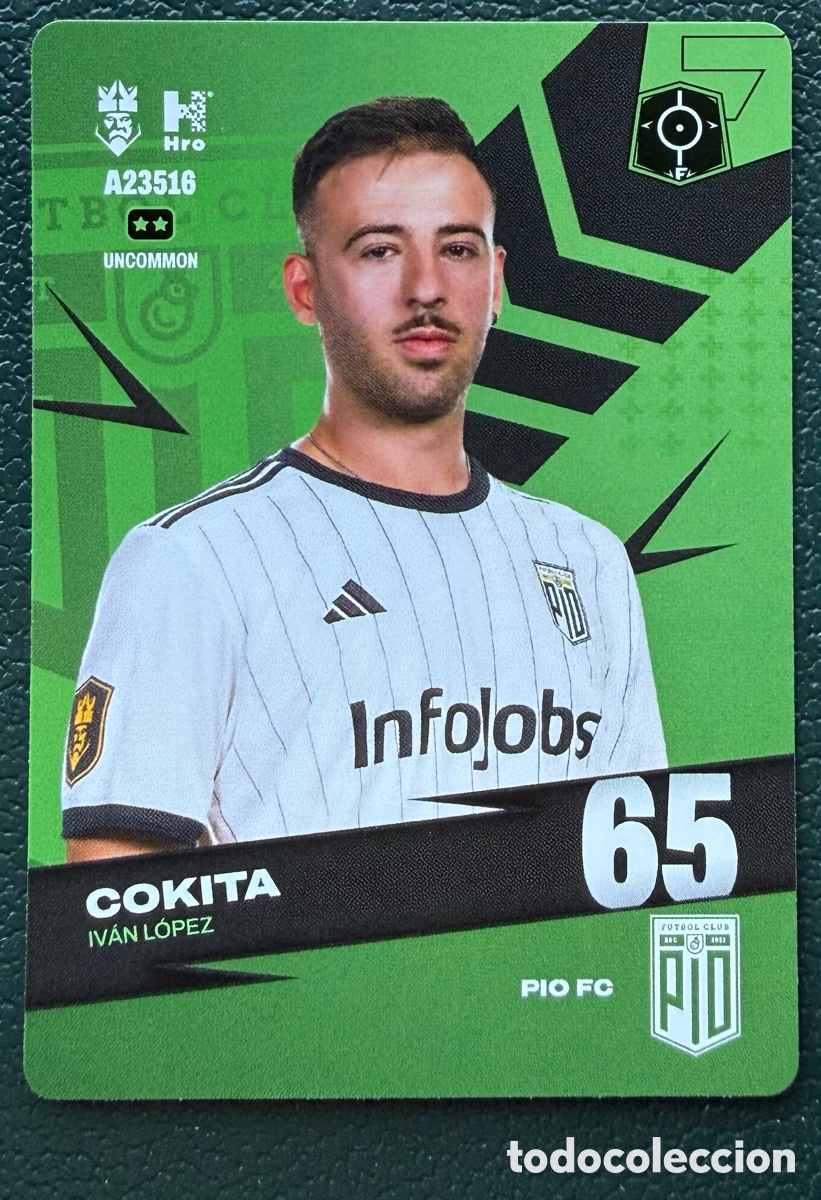 Cromos de Futebol: A23516 IVAN LOPEZ COKITA PIO FC FICHAS ALBUM KINGS LEAGUE INFOJOBS 2024 KOLEX