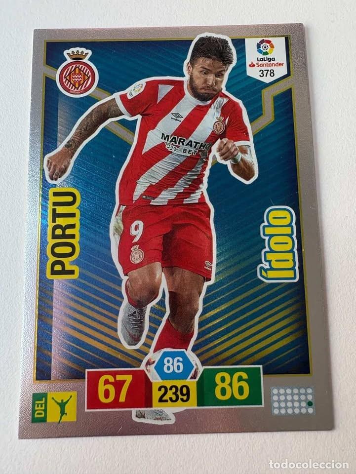Cromos de f&uacute;tbol: Carta Portu Girona &Iacute;dolo 378 Adrenalyn 2018-19