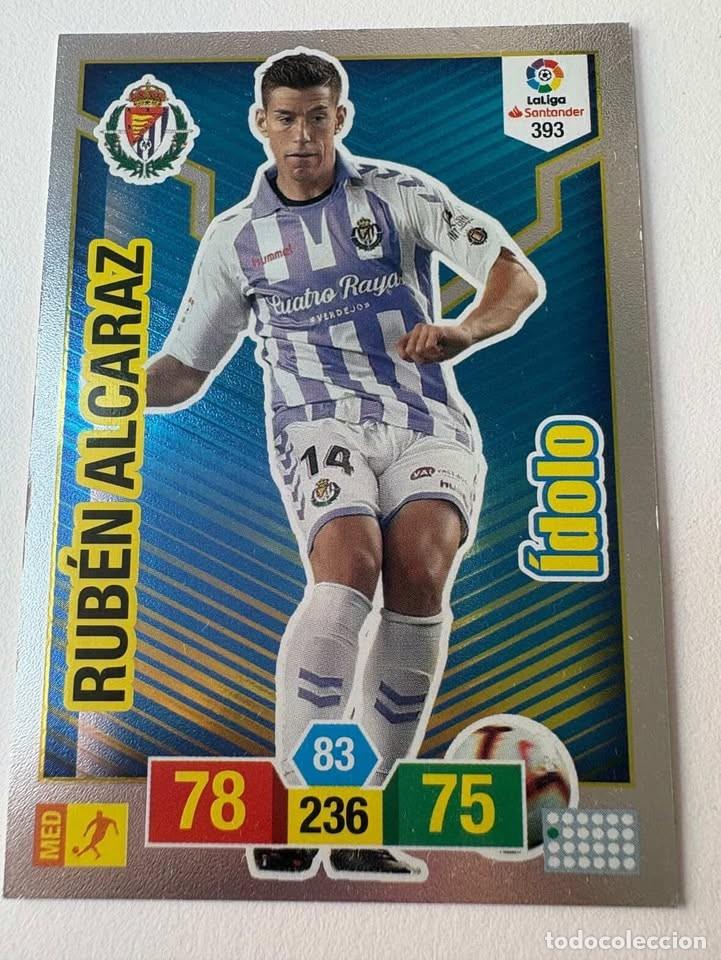Cromos de f&uacute;tbol: Carta Rub&eacute;n Alcaraz Valladolid &Iacute;dolo 393 Adrenalyn 2018-19