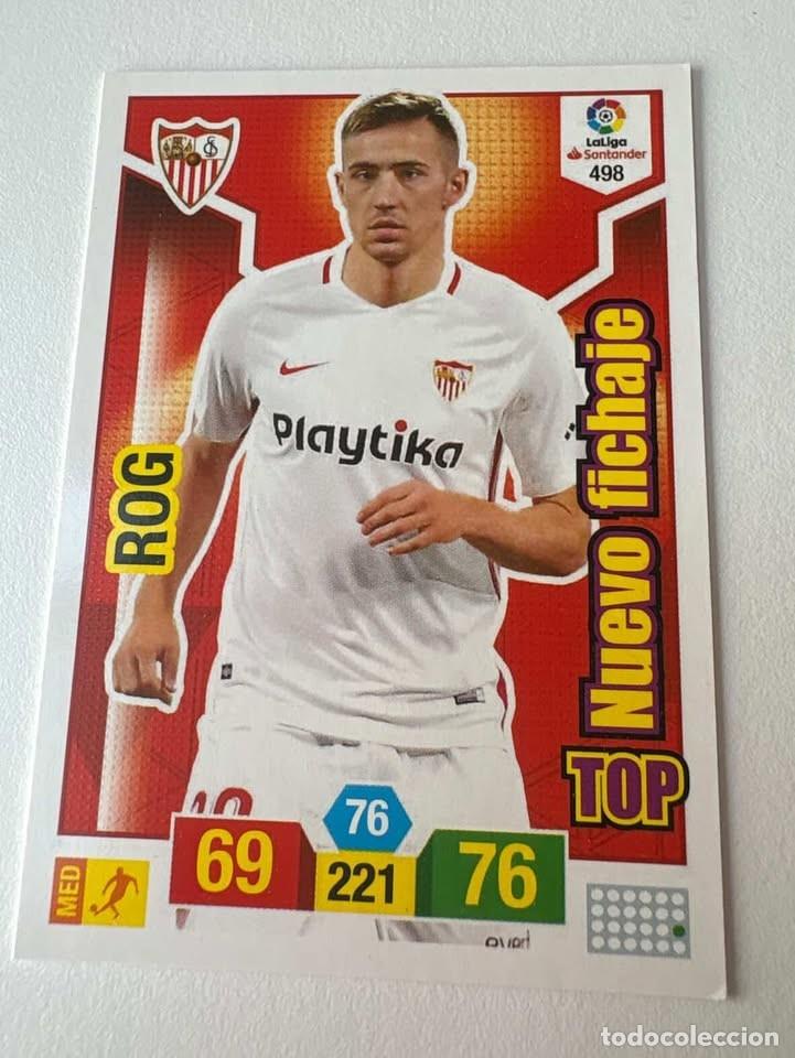 Cromos de f&uacute;tbol: Carta Rog Sevilla Nuevo Top Fichaje 498 Adrenalyn 2018-19