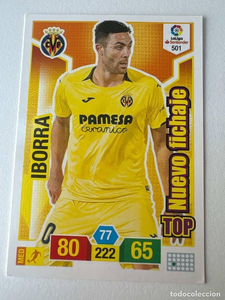 Cromos de f&uacute;tbol: Carta Iborra Villareal Nuevo Top Fichaje 501 Adrenalyn 2018-19