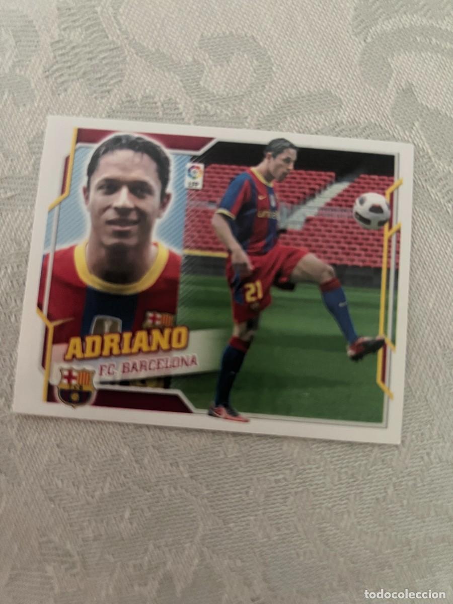 Cromos de f&uacute;tbol: ADRIANO F. C. BARCELONA FICHAJE 15 SIN PEGAR ESTE 2010 2011
