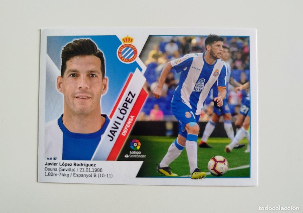 Cromos de f&uacute;tbol: Javi L&oacute;pez 3 SIN PEGAR NUNCA PEGADO RCD Espanyol Liga Ediciones Este 19 20 / 2019 2020
