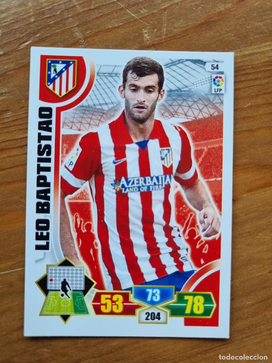 Cromos de f&uacute;tbol: 54 LEO BAPTISTAO (Atl&eacute;tico de Madrid). Liga 2013 2014 13 14 Adrenalyn XL