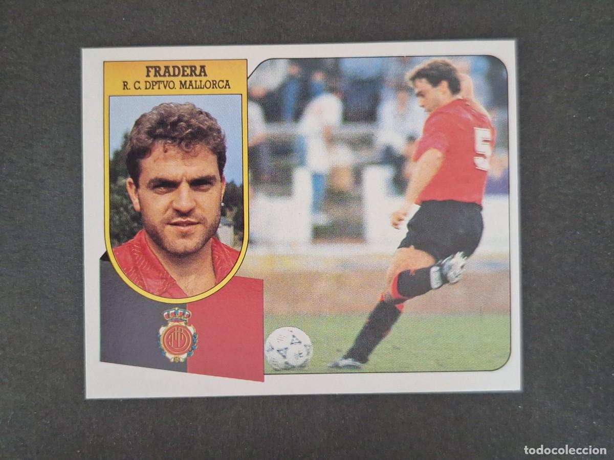 Cromos de f&uacute;tbol: L3 FRADERA R. C. D. MALLORCA LIGA ESTE 1991 1992 91 92 CARTON SIN PEGAR NUNCA PEGADO