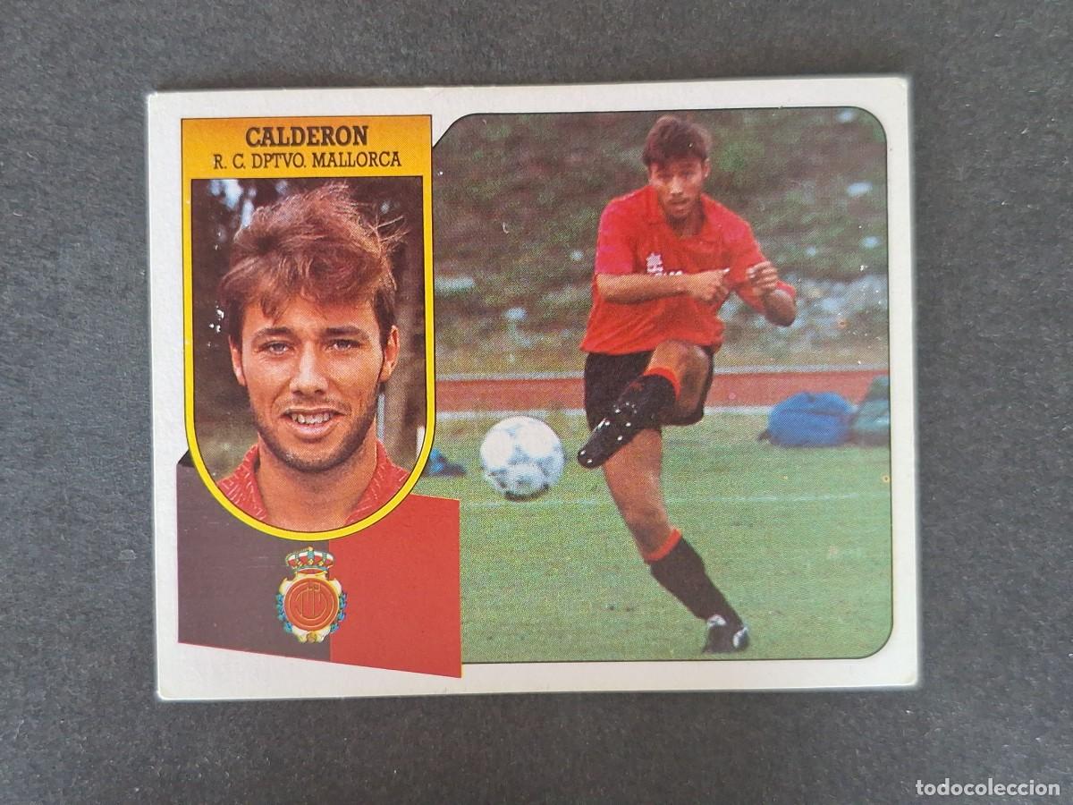 Cromos de f&uacute;tbol: L3 CALDERON R. C. D. MALLORCA LIGA ESTE 1991 1992 91 92 CARTON SIN PEGAR NUNCA PEGADO