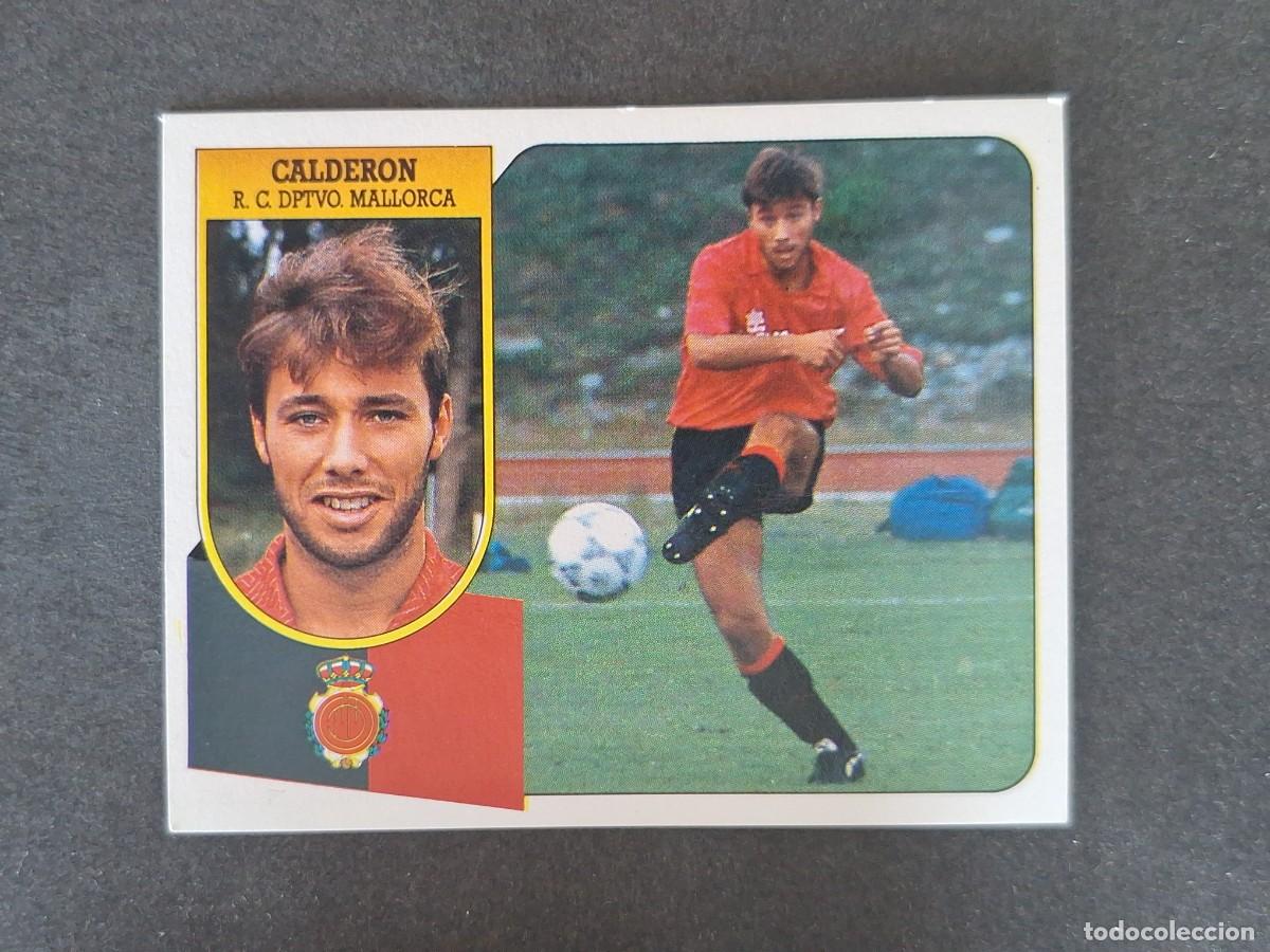 Cromos de f&uacute;tbol: L3 CALDERON R. C. D. MALLORCA LIGA ESTE 1991 1992 91 92 CARTON SIN PEGAR NUNCA PEGADO