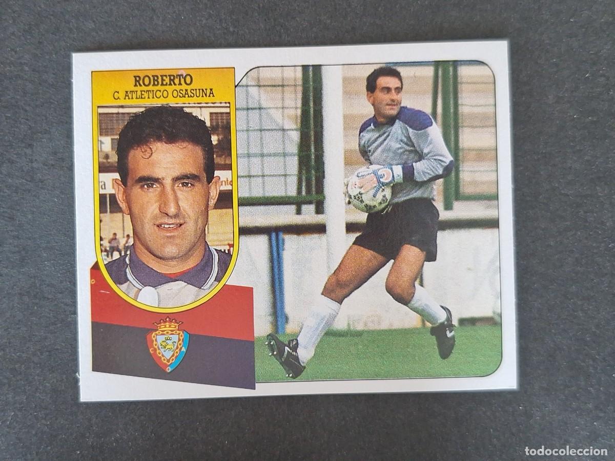 Cromos de f&uacute;tbol: L3 ROBERTO C. A. OSASUNA LIGA ESTE 1991 1992 91 92 CARTON SIN PEGAR NUNCA PEGADO