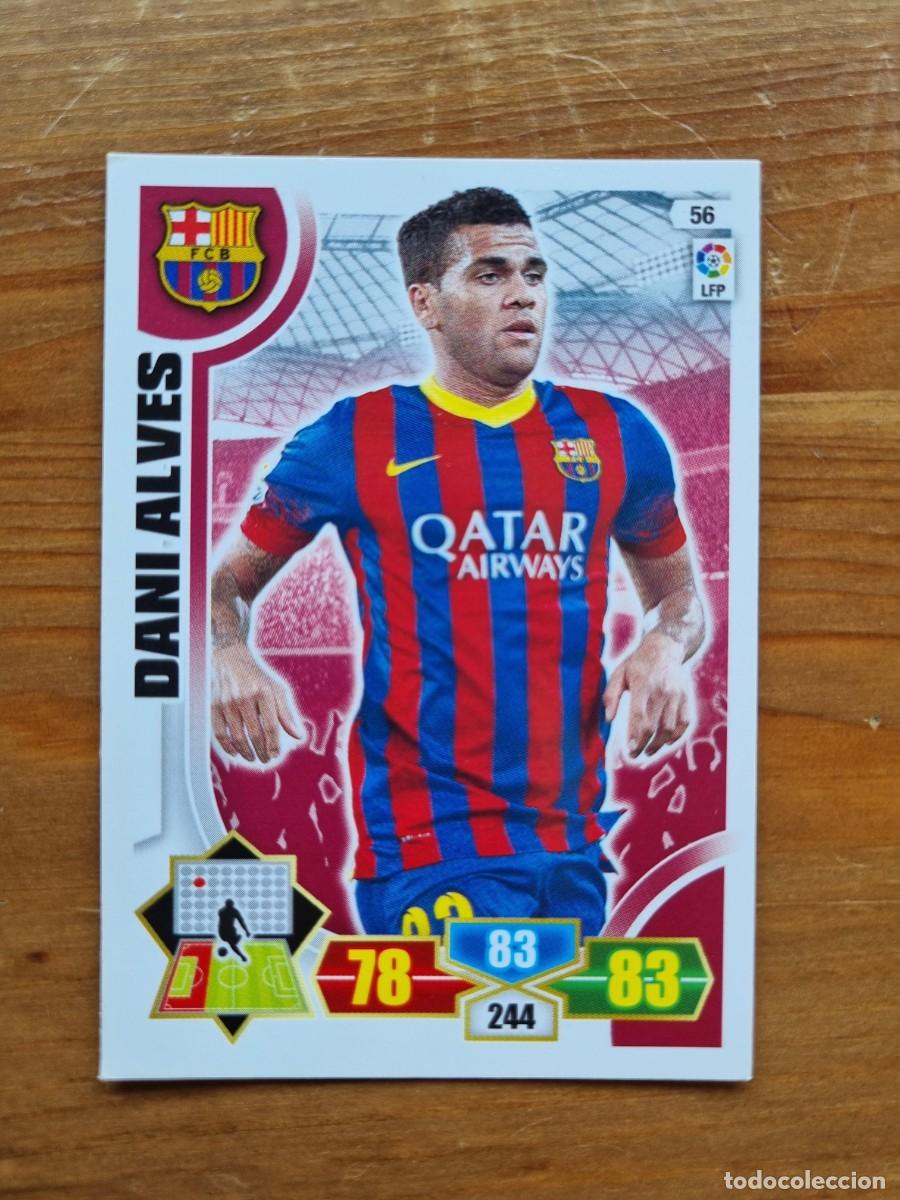 Cromos de f&uacute;tbol: 56 DANI ALVES (FC Barcelona). Liga 2013 2014 13 14 Adrenalyn XL