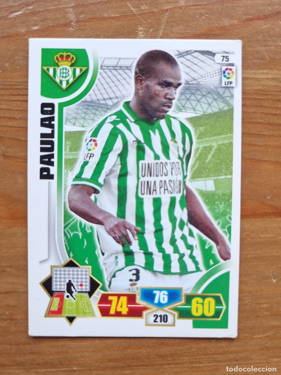 Cromos de f&uacute;tbol: 75 PAULAO (Real Betis). Liga 2013 2014 13 14 Adrenalyn XL