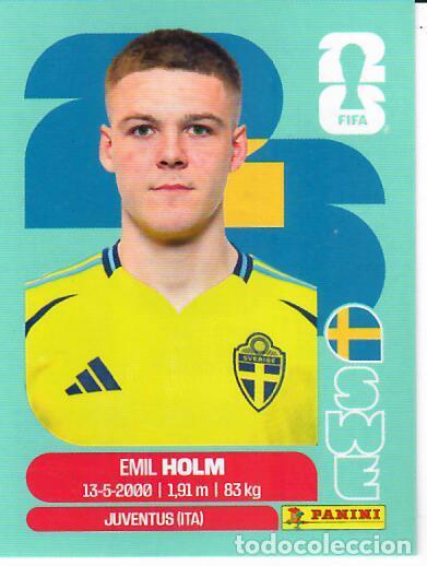 Cromos de f&uacute;tbol: CROMO PANINI MUNDIAL WORLD CUP 2026 - SWE 5 - HOLM - SUECIA