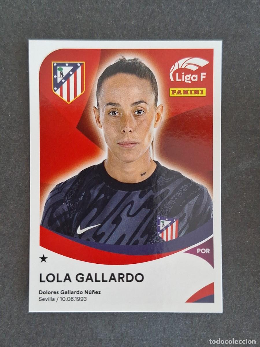 Cartes &agrave; collectionner de Football: L1 LOLA GALLARDO ATLETICO DE MADRID 24 PANINI LIGA F 2024 2025 24 25 SIN PEGAR NUNCA PEGADO