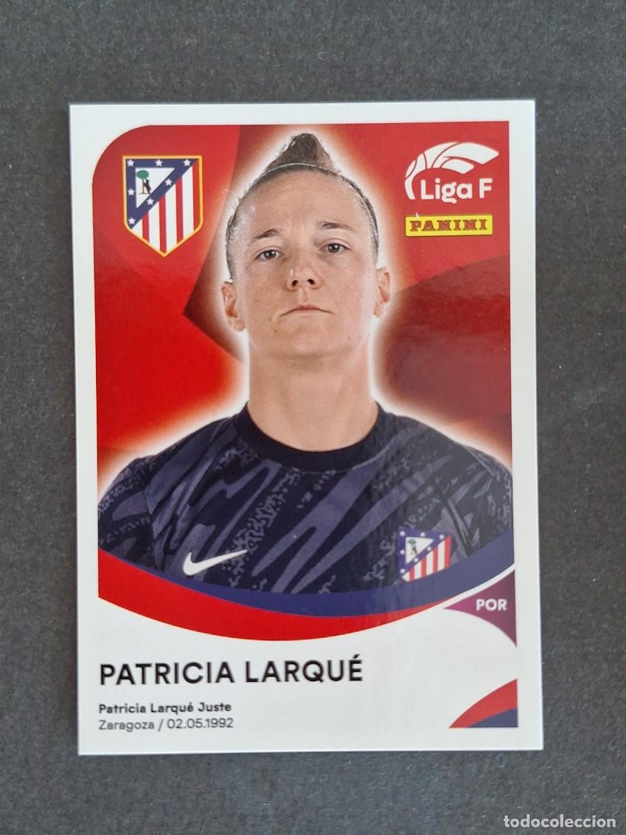 Cartes &agrave; collectionner de Football: L1 PATRICIA LARQUE ATLETICO DE MADRID 25 PANINI LIGA F 2024 2025 24 25 SIN PEGAR NUNCA PEGADO