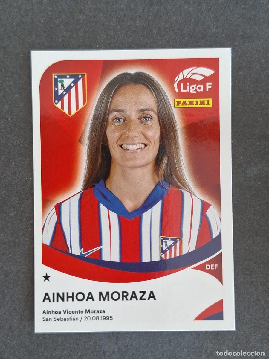 Cromos de f&uacute;tbol: L1 AINHOA MORAZA ATLETICO DE MADRID 26 PANINI LIGA F 2024 2025 24 25 SIN PEGAR NUNCA PEGADO