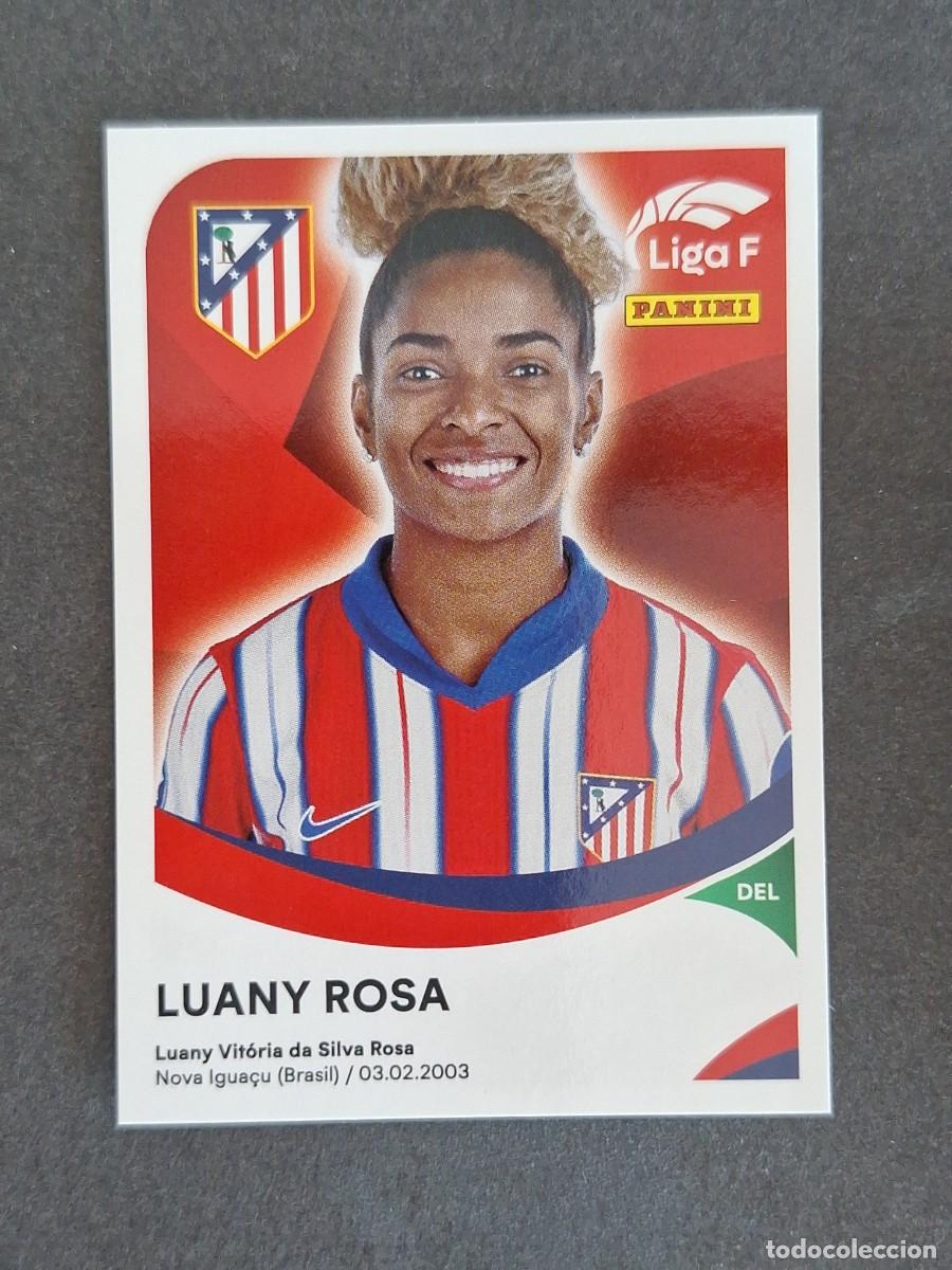 Cromos de f&uacute;tbol: L1 LUANY ROSA ATLETICO DE MADRID 40A PANINI LIGA F 2024 2025 24 25 SIN PEGAR NUNCA PEGADO