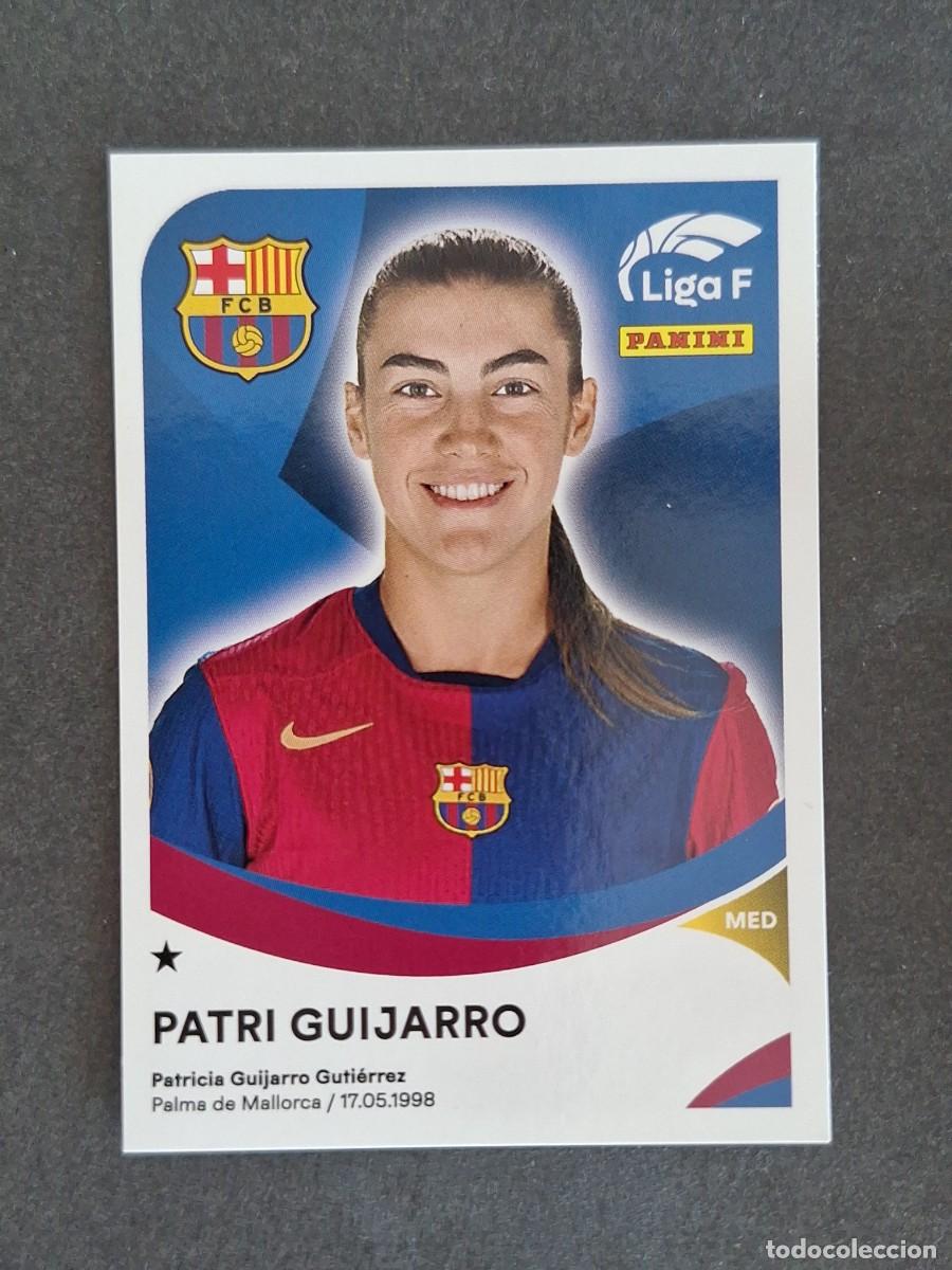 Cartes &agrave; collectionner de Football: L1 PATRI GUIJARRO F. C. BARCELONA 53 PANINI LIGA F 2024 2025 24 25 SIN PEGAR NUNCA PEGADO