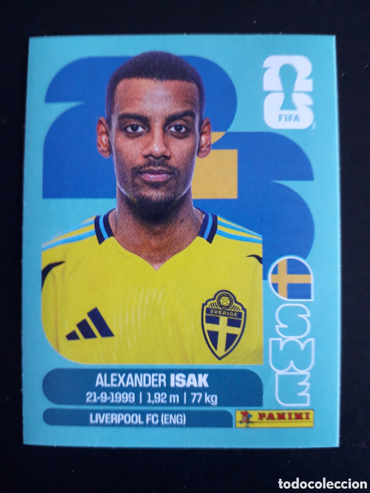 Cromos de f&uacute;tbol: ISAK SUECIA SWE 19 MUNDIAL F&Uacute;TBOL 2026 FIFA WORLD CUP PANINI SIN PEGAR PEDIDO M&Iacute;NIMO 3&euro;