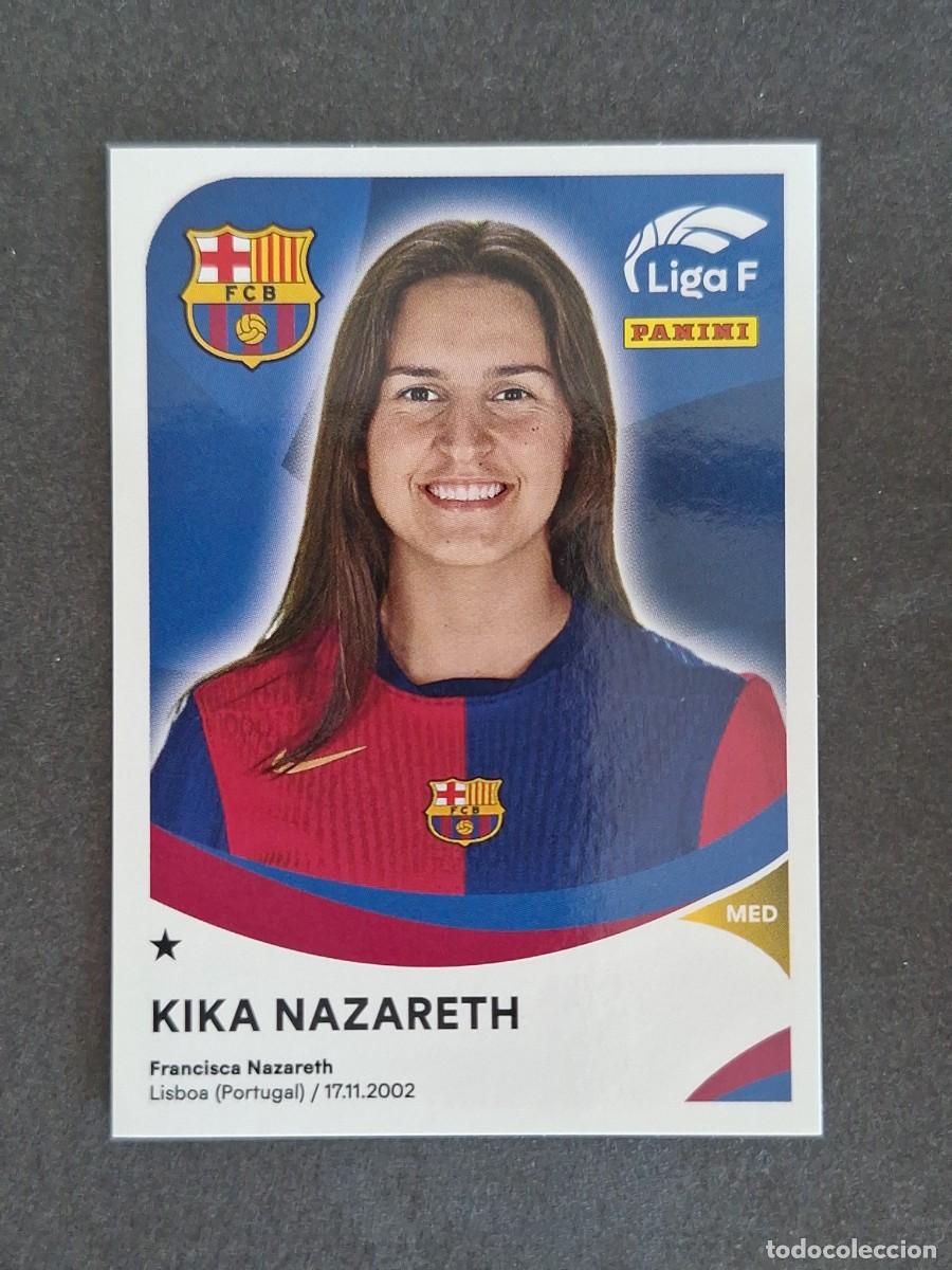 Cromos de f&uacute;tbol: L1 KIKA NAZARETH F. C. BARCELONA 57A PANINI LIGA F 2024 2025 24 25 SIN PEGAR NUNCA PEGADO