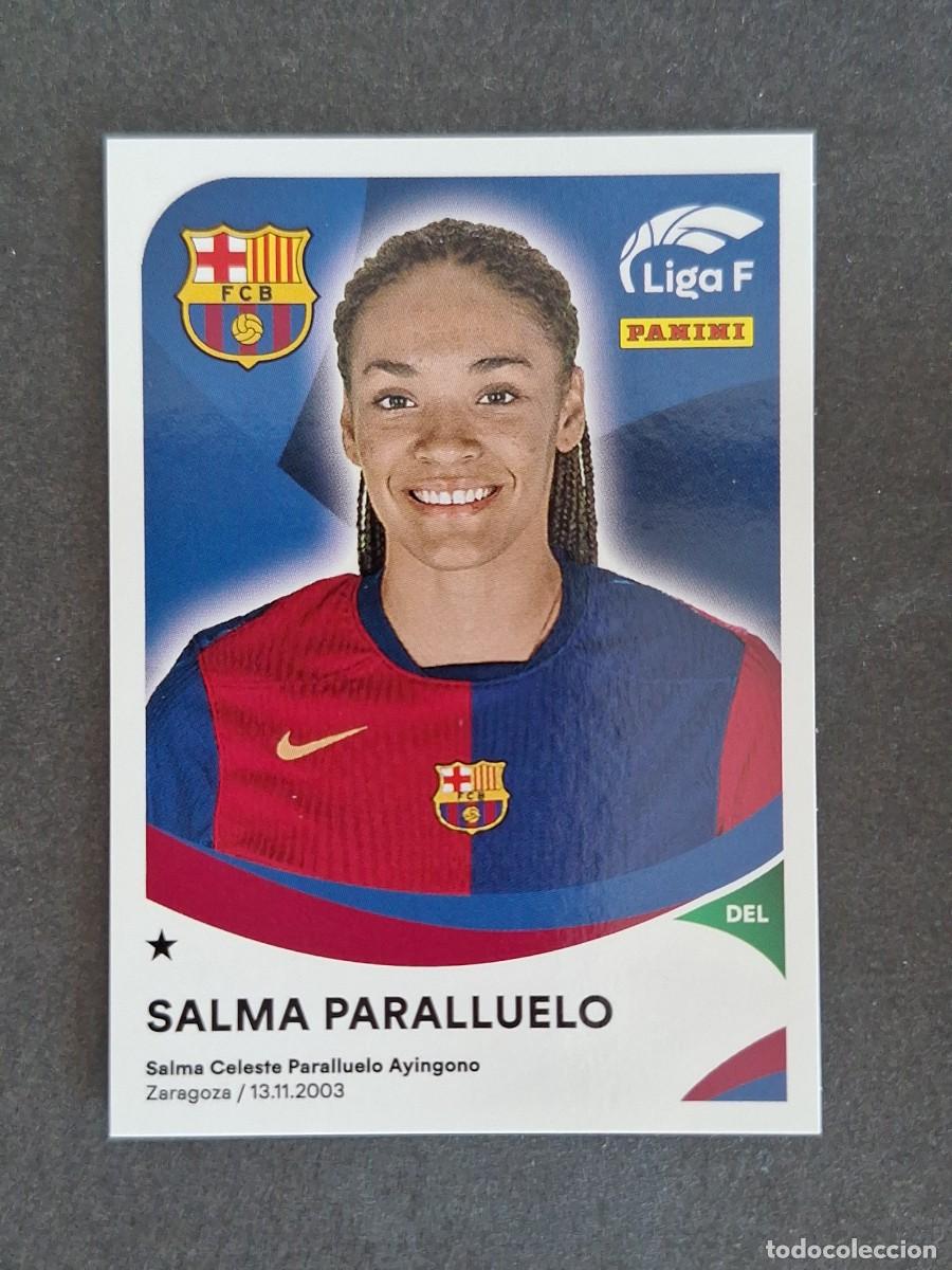 Cromos de f&uacute;tbol: L1 SALMA PARALLUELO F. C. BARCELONA 59 PANINI LIGA F 2024 2025 24 25 SIN PEGAR NUNCA PEGADO