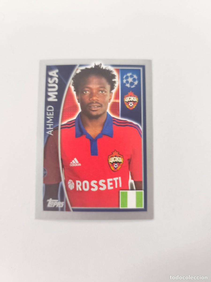 Football Stickers: STICKERS CHAMPIONS LEAGUE 16 17 2016 2017 TOPPS AHMED MUSA 129 CSKA MOSKVA CJU