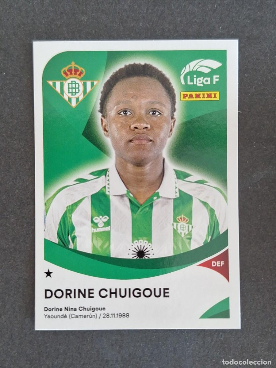 Cromos de f&uacute;tbol: L1 DORINE CHUIGOUE REAL BETIS FEMINAS 70 PANINI LIGA F 2024 2025 24 25 SIN PEGAR NUNCA PEGADO