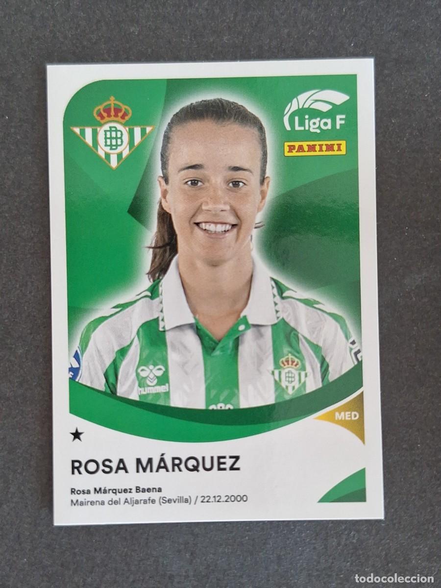 Cromos de f&uacute;tbol: L1 ROSA MARQUEZ REAL BETIS FEMINAS 72 PANINI LIGA F 2024 2025 24 25 SIN PEGAR NUNCA PEGADO