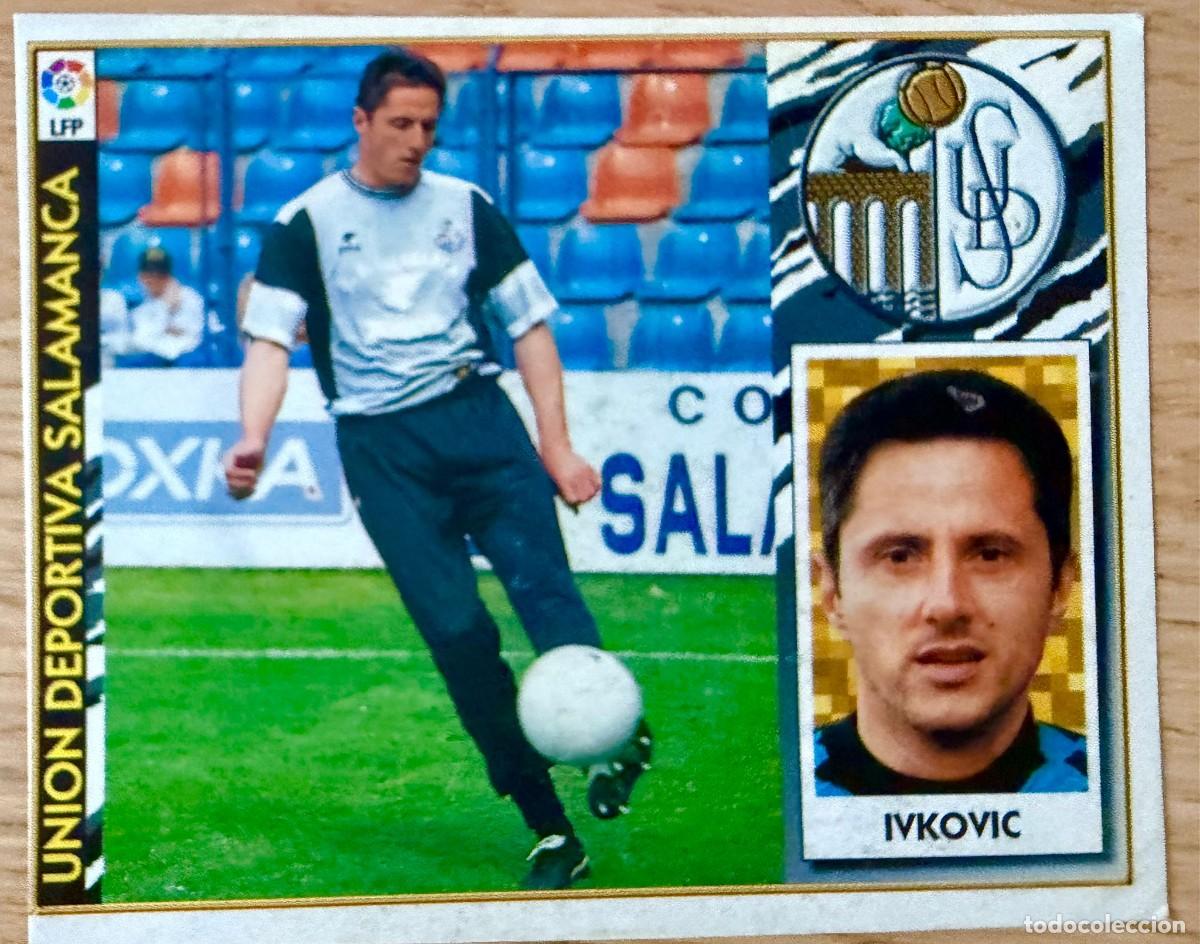 Football Stickers: IVKOVIC BAJA UNION DEPORTIVA SALAMANCA 97 98 1997 1998 LIGA EDICIONES ESTE RECORTADO STICKER
