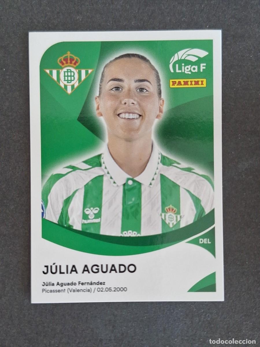 Football Stickers: L1 JULIA AGUADO REAL BETIS FEMINAS 77 PANINI LIGA F 2024 2025 24 25 SIN PEGAR NUNCA PEGADO