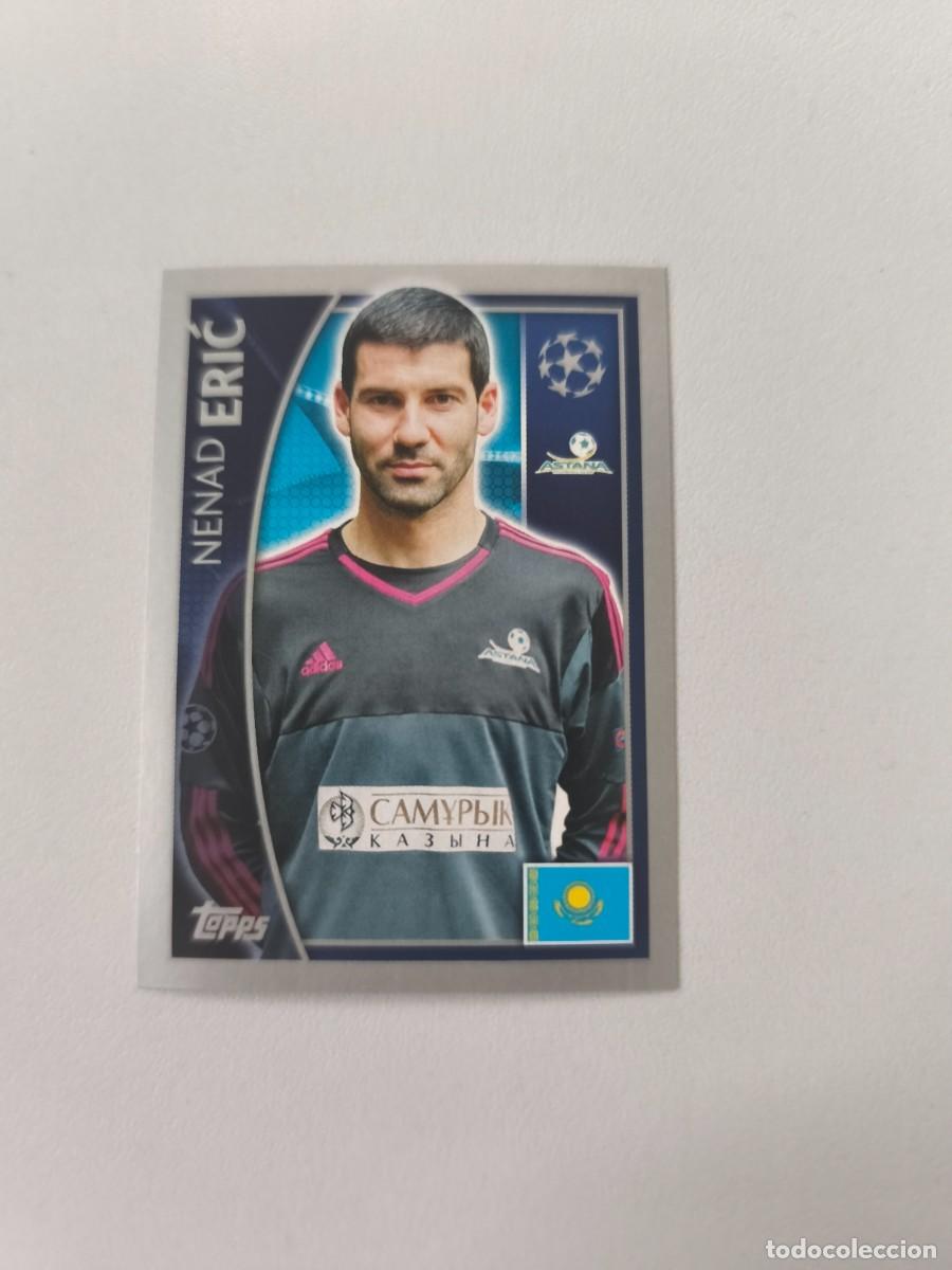 Cartes &agrave; collectionner de Football: STICKERS CHAMPIONS LEAGUE 16 17 2016 2017 TOPPS NENAD ERIC 207 CJU