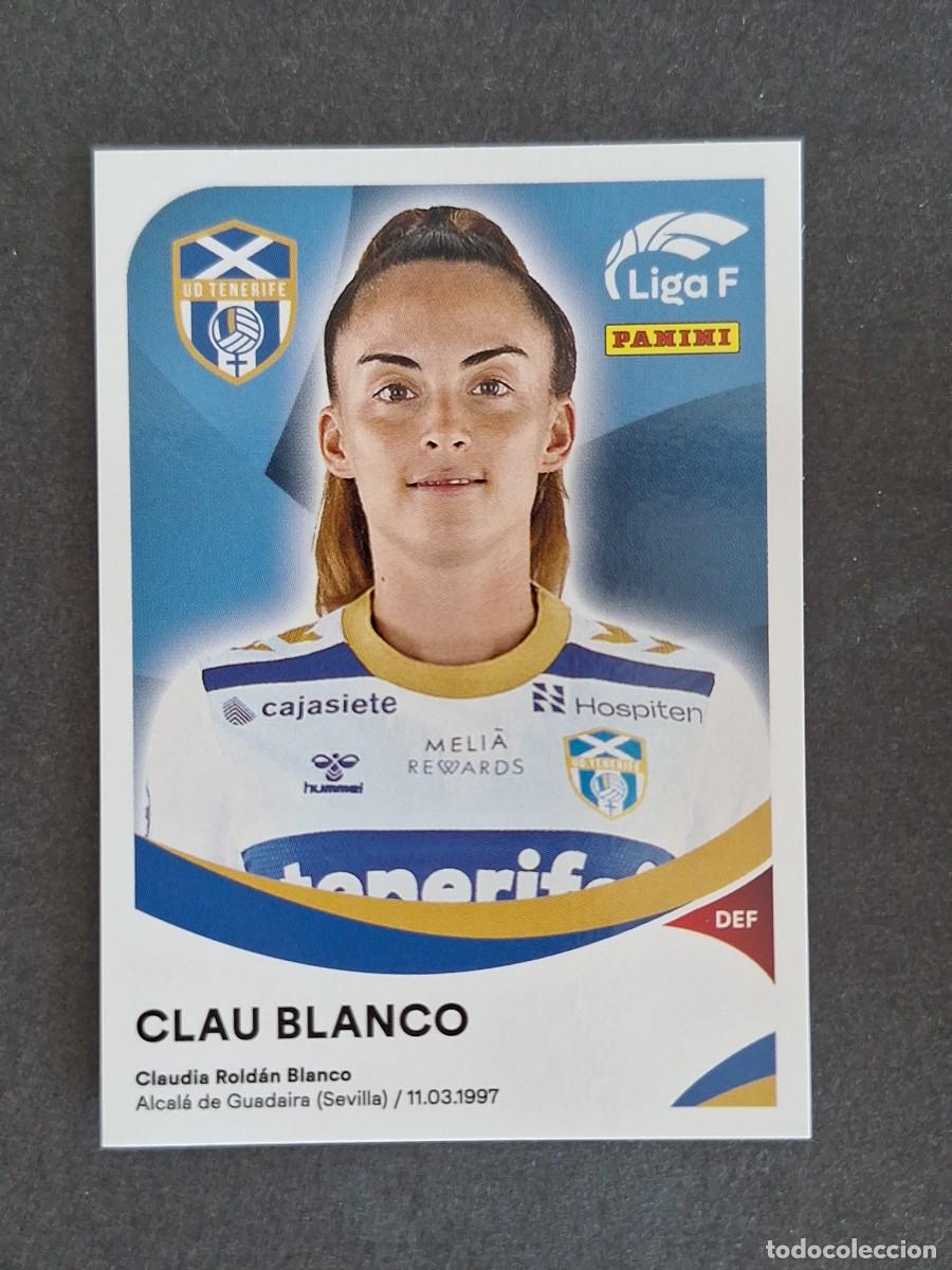 Cromos de f&uacute;tbol: L1 CLAU BLANCO COSTA ADEJE TENERIFE 87A PANINI LIGA F 2024 2025 24 25 SIN PEGAR NUNCA PEGADO